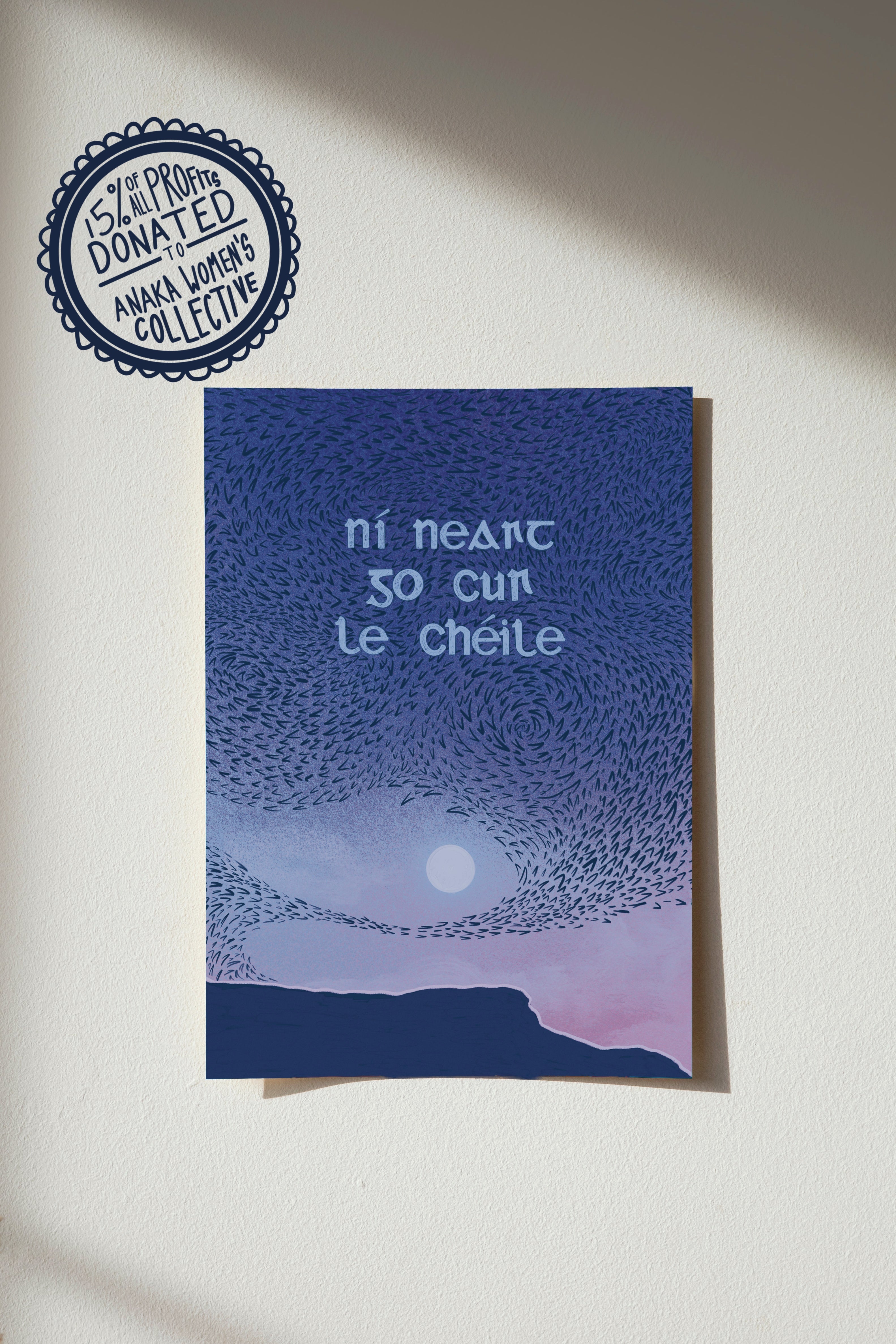 NÍ NEART GO CUR LE CHÉILE | NO STRENGTH WITHOUT UNITY | A5 PRINT