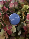 SÍDHE / HER | IRISH PRONOUN BUTTON BADGE