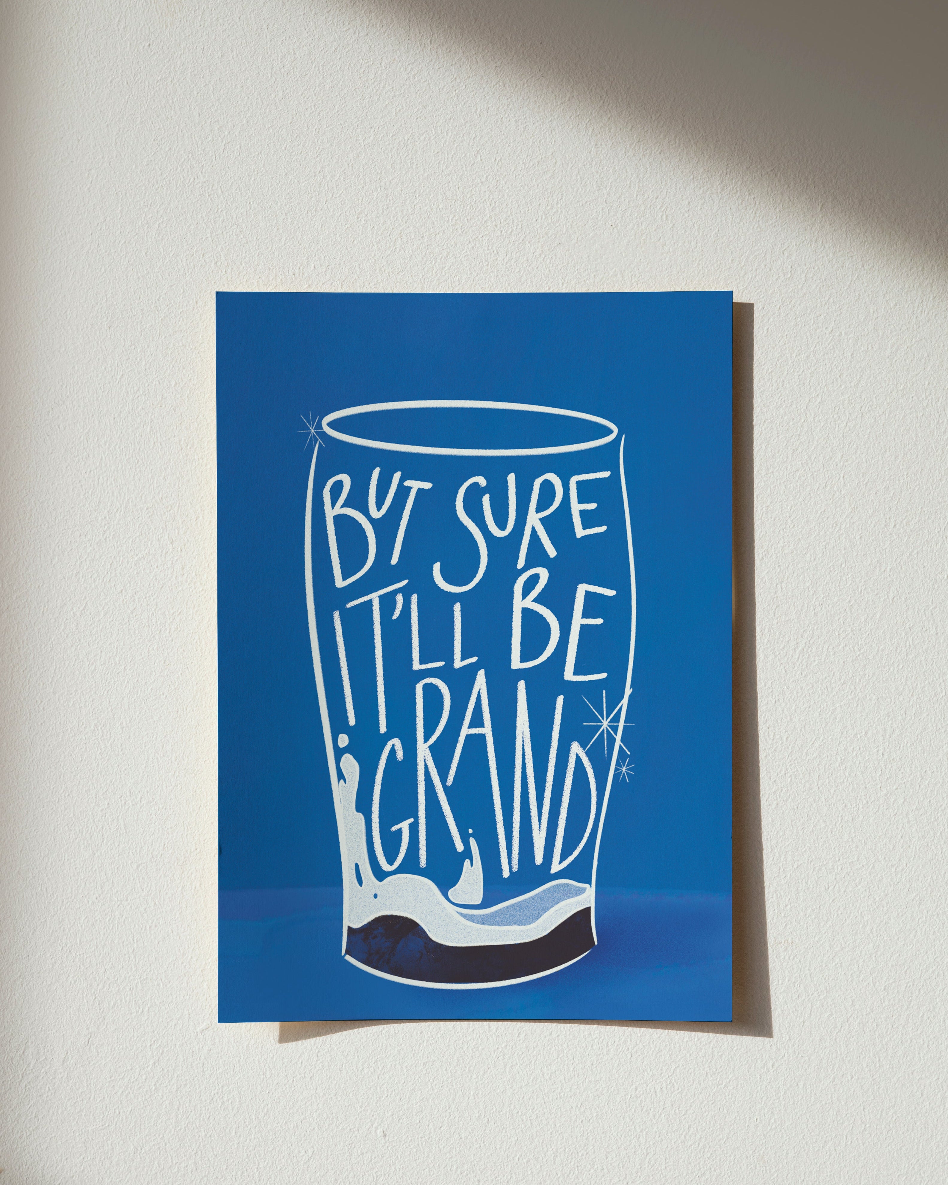 IT'LL BE GRAND | A5 PRINT